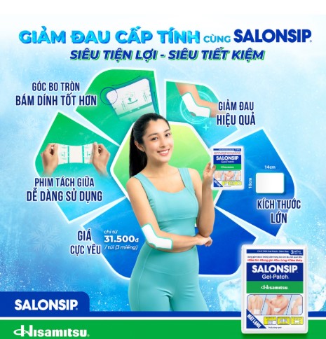 GIẢM ĐAU CẤP TÍNH CÙNG SALONSIP SIÊU TIỆN LỢI - SIÊU TIẾT KIỆM